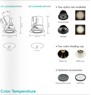 Lâmpadas de reflexo ajustáveis inseridas Voltagem de entrada:220V-240V Tamanho:62*88mm/82*85mm Cortado:55mm/75mm CRI≥92 Ângulo do feixe:15°/24°/38° Potência:8W/10W Fluxo luminoso:60 lm/w Ajustável